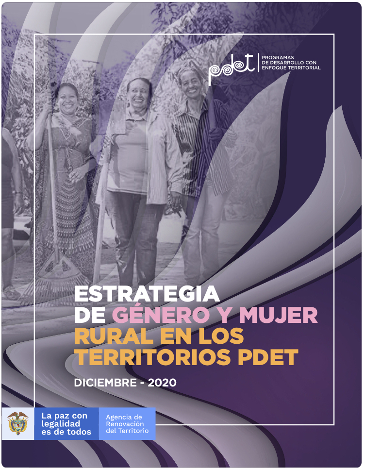 Estrategia de Género y Mujer Rural en los territorios PDET